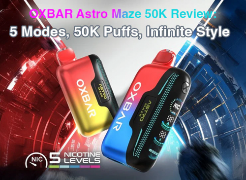 oxbar astro maze 50k review: 5 modes, 50k puffs, infinite style