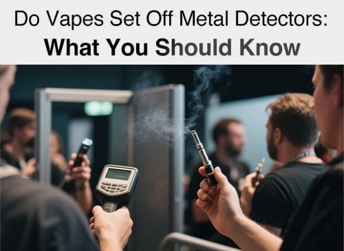 do vapes set off metal detectors: what you should know