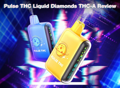 pulse thc liquid diamonds thc-a review