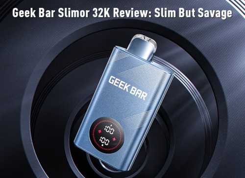 geek bar slimor 32k review: slim but savage