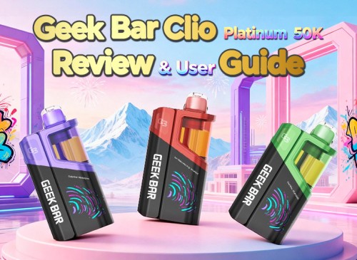 geek bar clio platinum 50k review and user guide