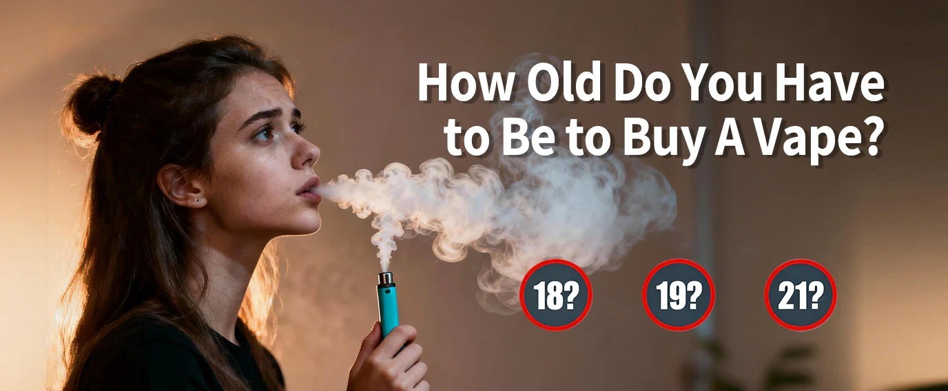 how old do you have to be to buy a vape