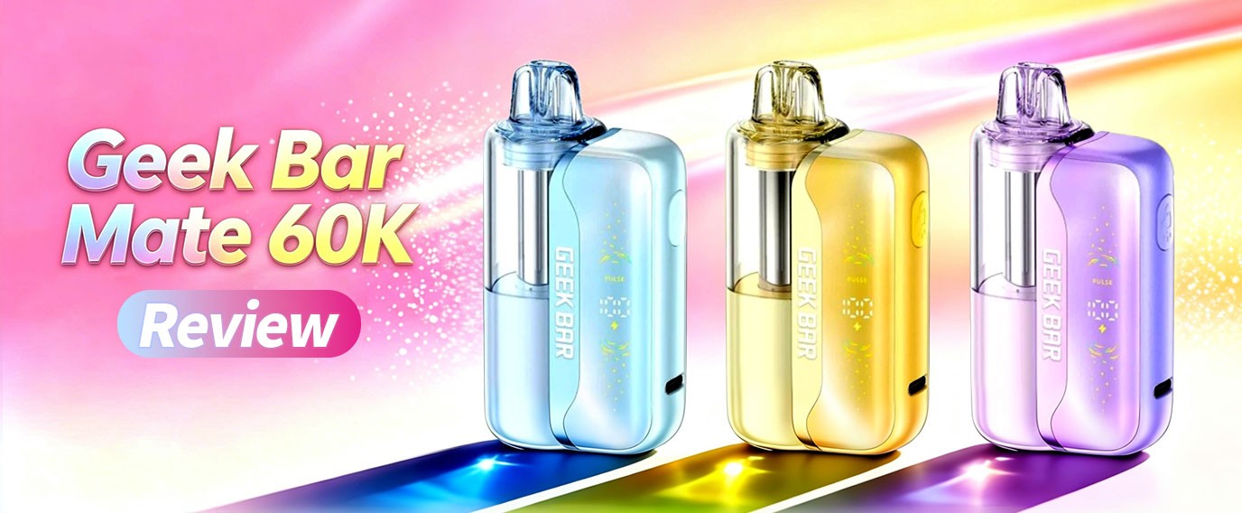 geek bar mate 60k review