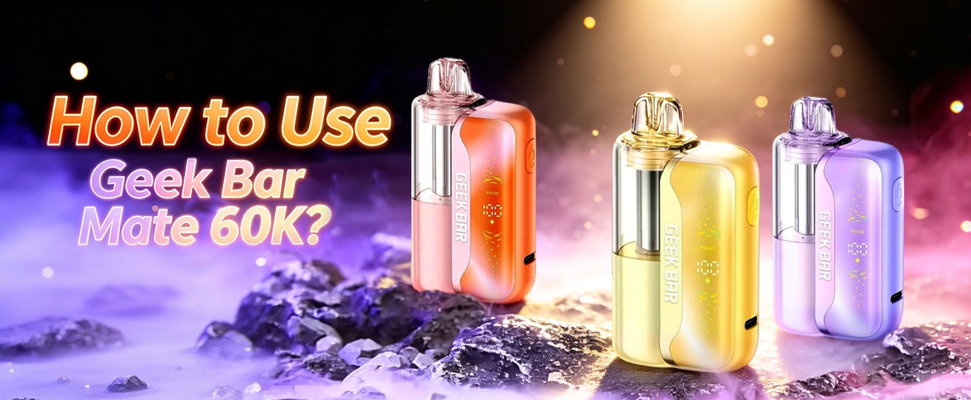 how to use geek bar mate 60k