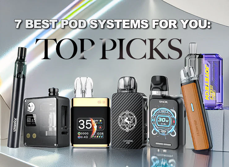 Best Pod Systems 2027