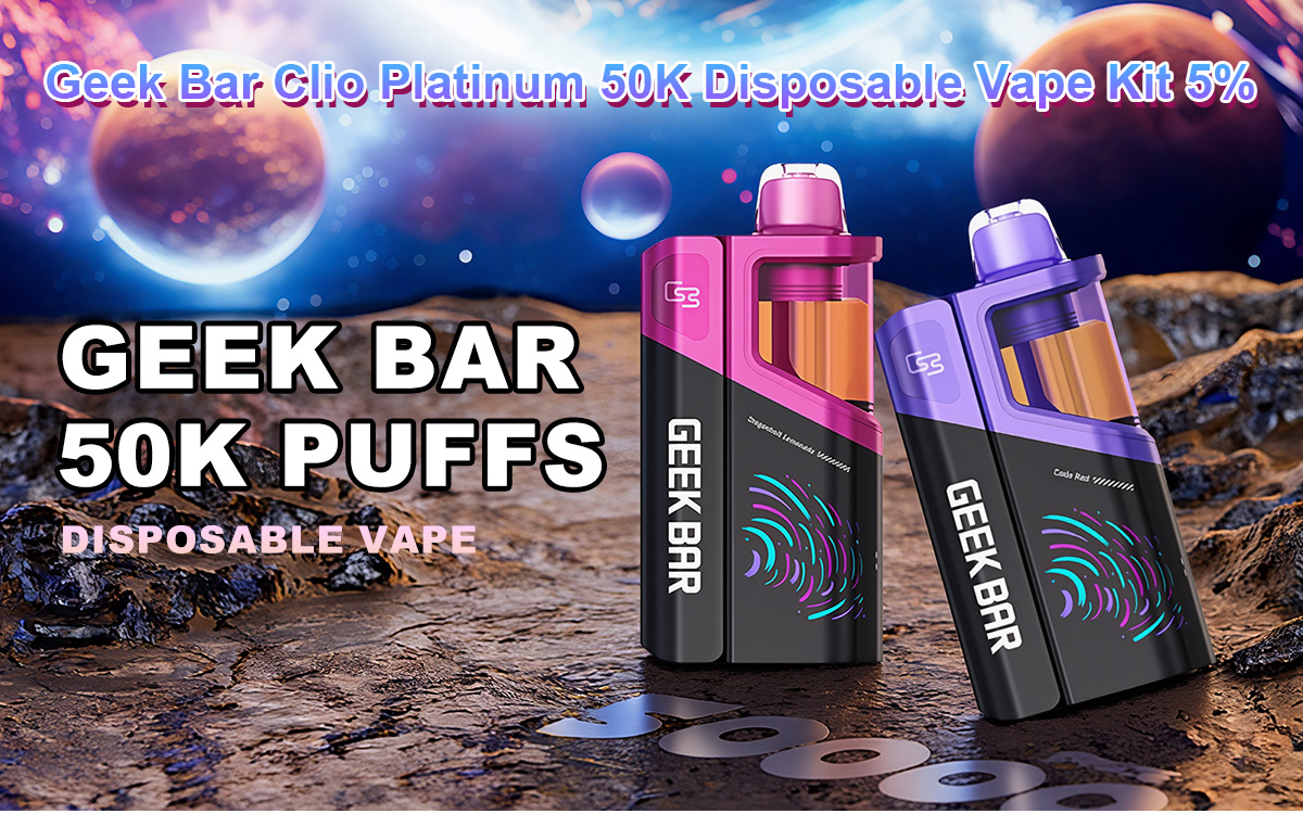 geek bar clio platinum 50k